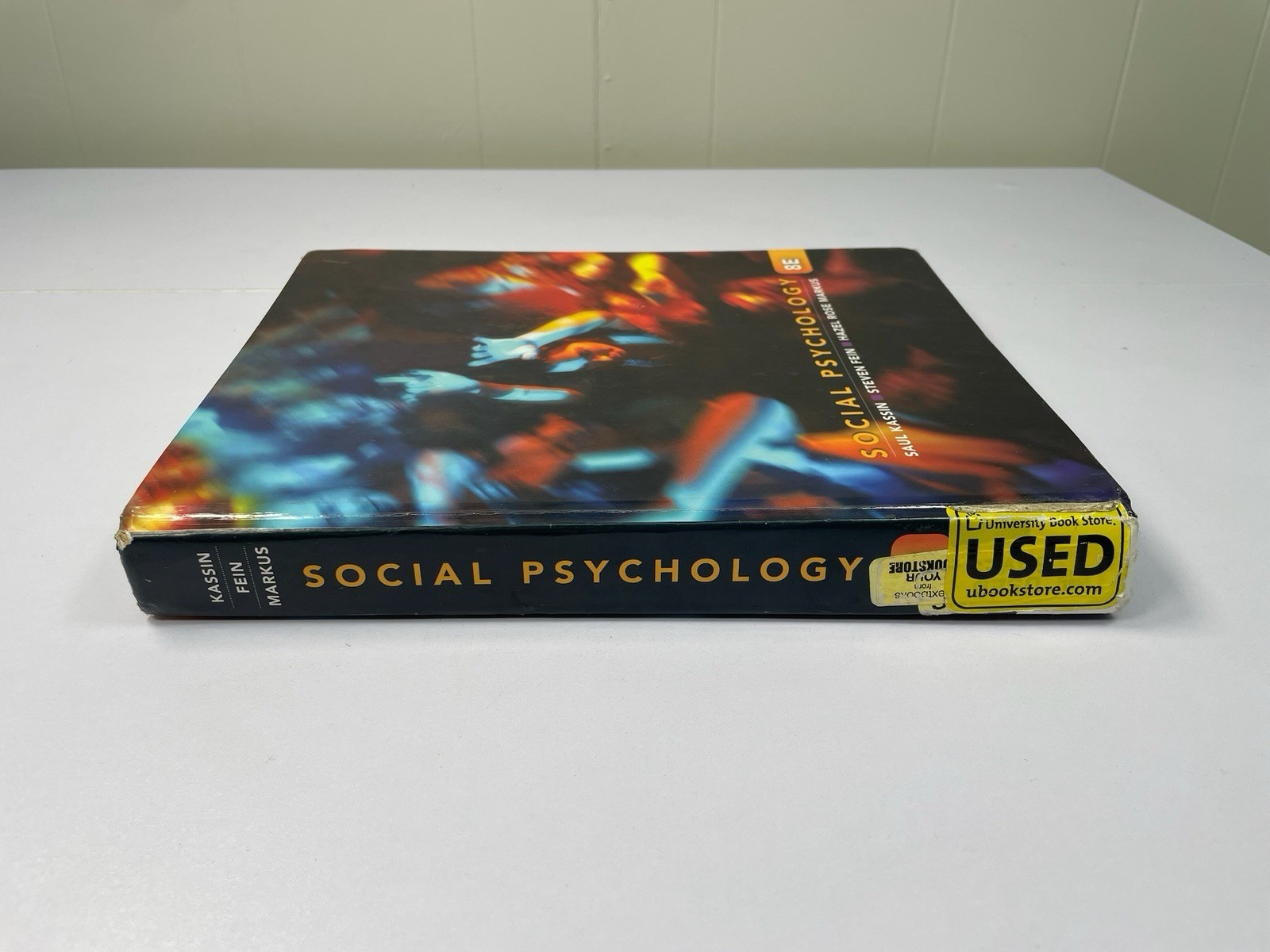 Social Psychology 8E Saul Kassin Steven Fein Hazel Rose Markus HC