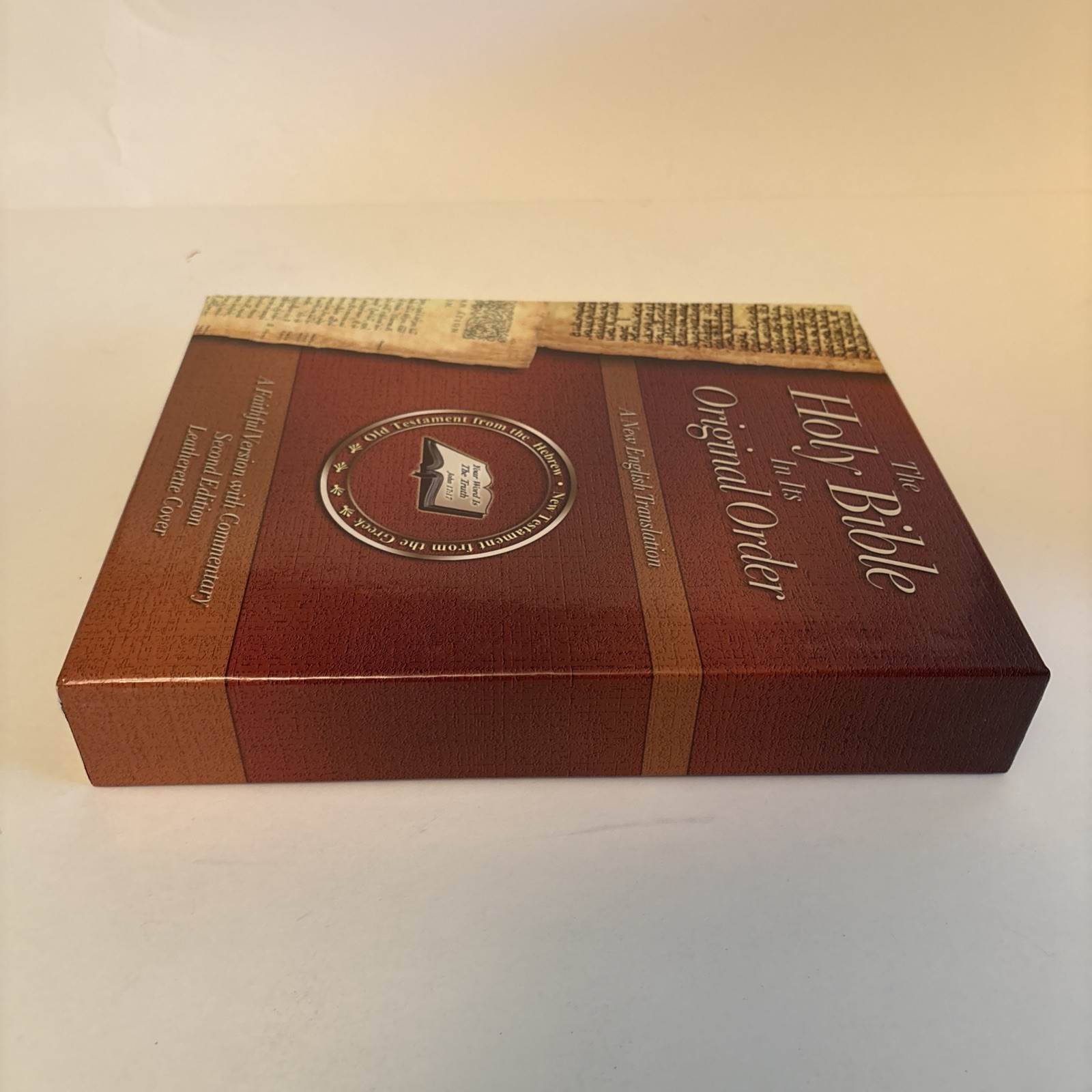 The Holy Bible Its Original Order A Faithful Version Commentary 2nd Leatherette