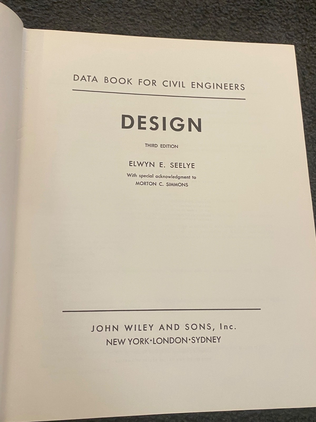 Design, Volume 1, Data Book for Civil Engineers, 3rd Edition by Seelye