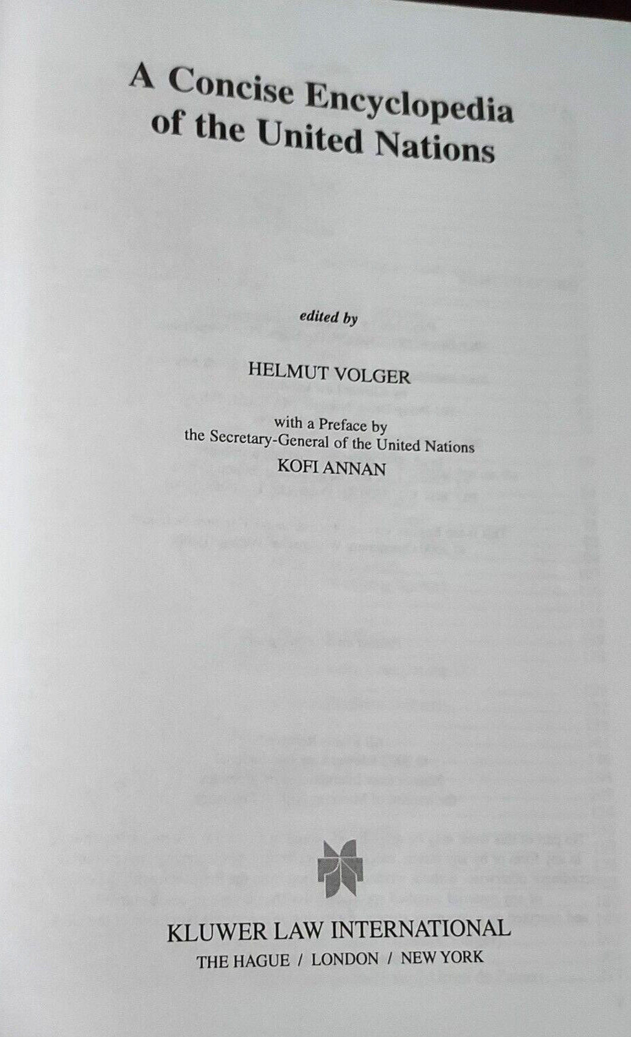 A Concise Encyclopedia of The United Nations by Helmut Volger,2002 Cloth Binding