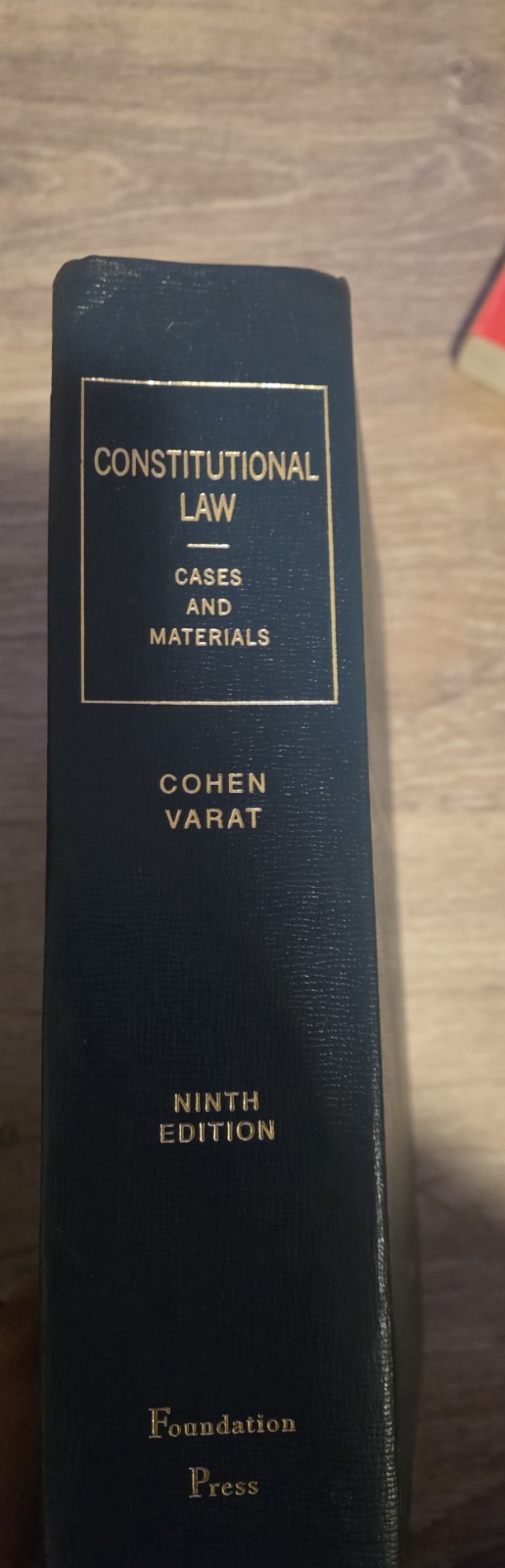 Foundation Press Constitutional Law: Cases and Materials 9th Ed HC Cohen 1993