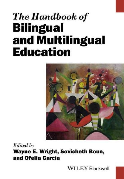 Handbook of Bilingual and Multilingual Education, Hardcover by Wright, Wayne …