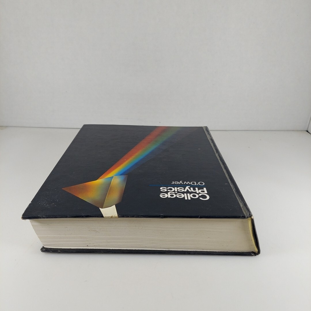 College Physics by John J. O’Dwyer 1981 Wadsworth Publishing 1st Printing HC
