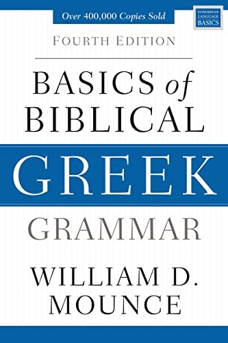 Basics of Biblical Greek Grammar: Fourth Edition (Zondervan Language Basics …