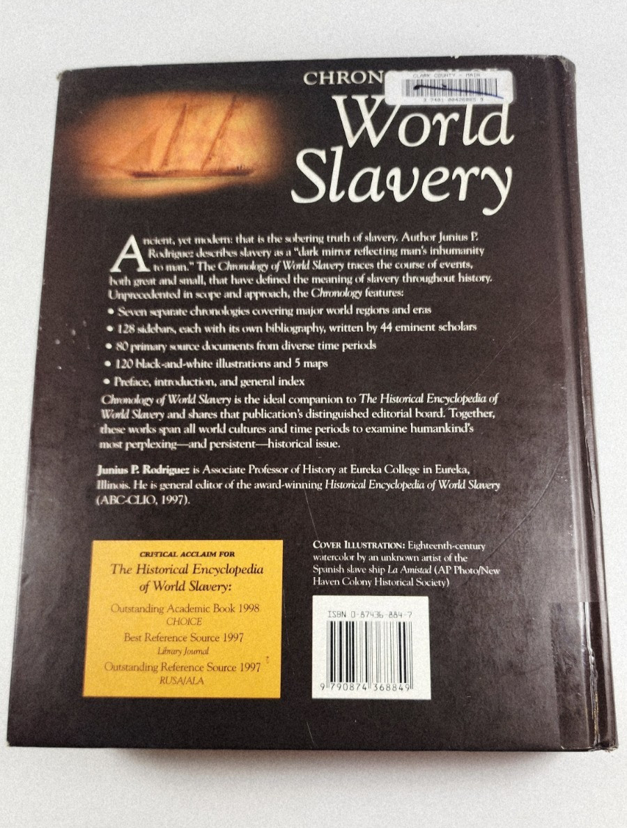 Chronology of World Slavery Junius P. Rodriguez Hardcover, Ex-Library Reference