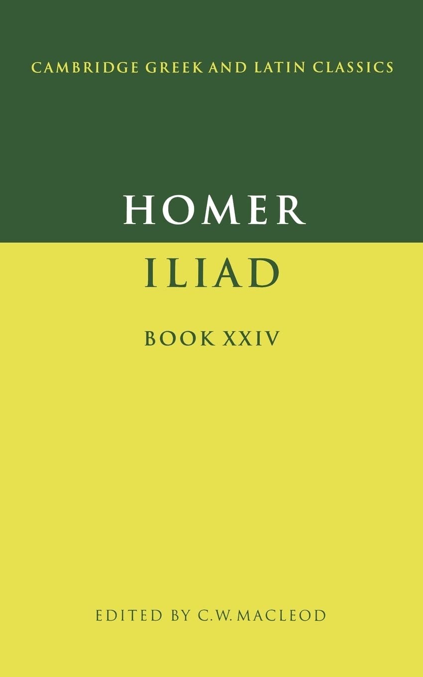 Homer: The Iliad Book 24 (Cambridge Greek and Latin Classics)