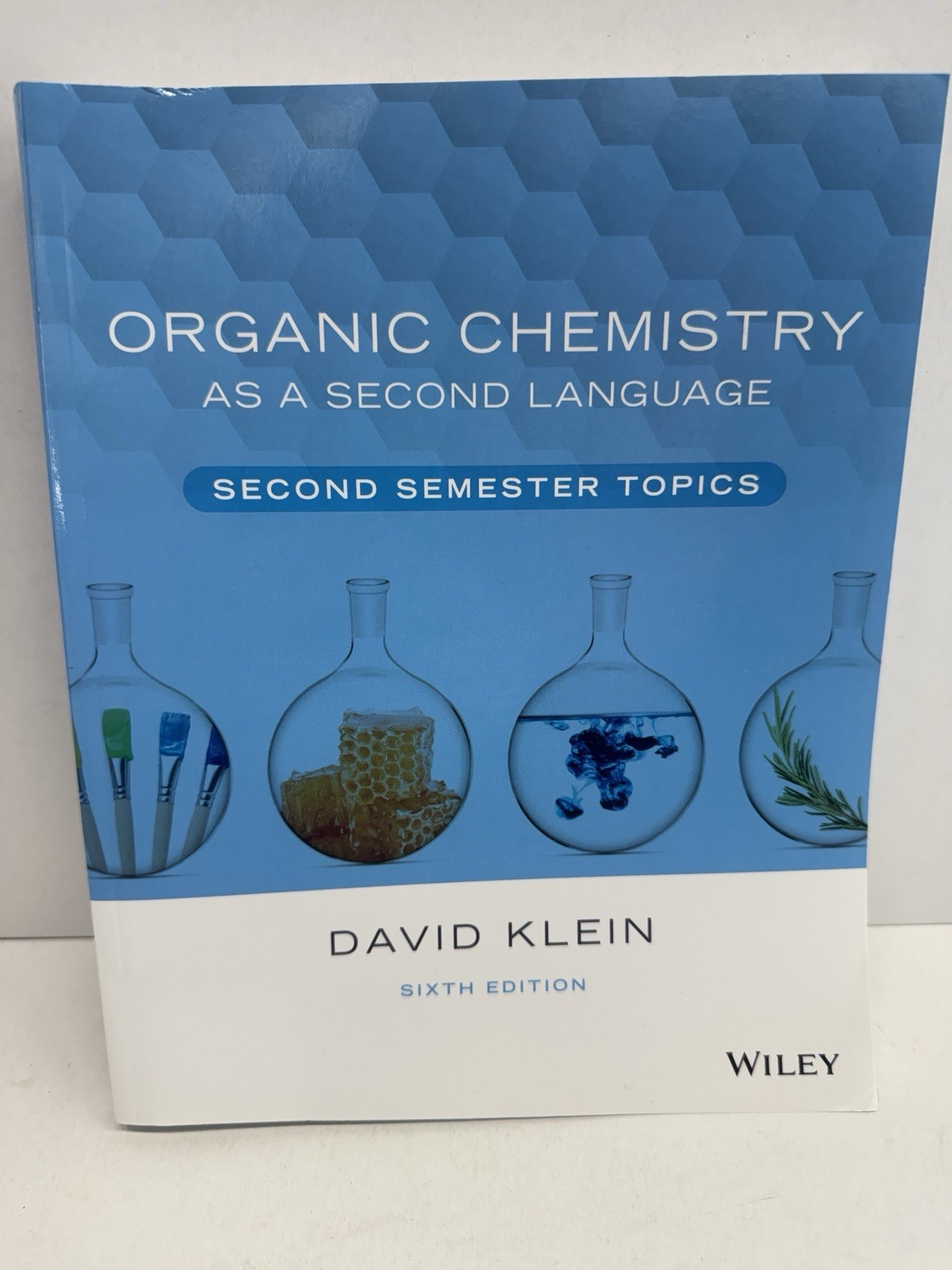 Organic Chemistry as a Second Language: SECOND Semester Topics VG COND