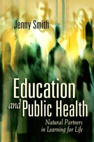 Education and Public Health: Natural Partners in Learning for Life – GOOD