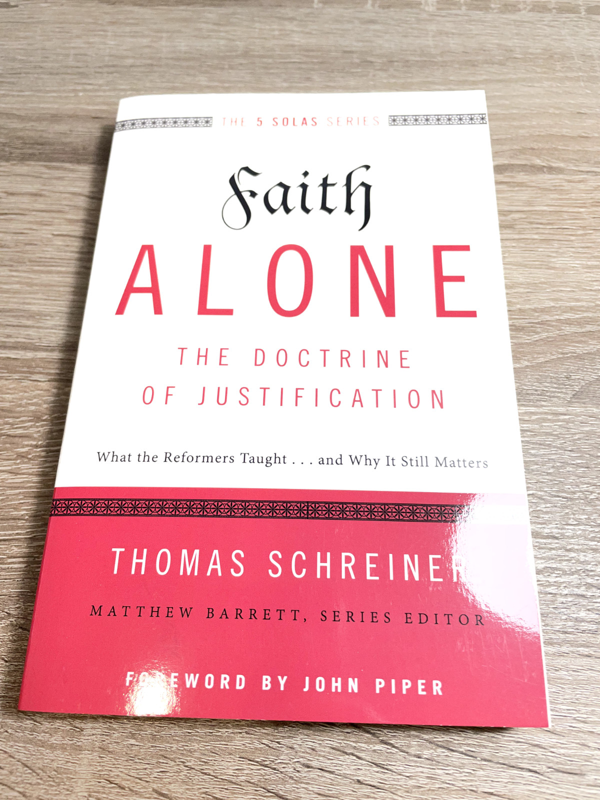 Faith Alone – The Doctrine of Justification – Schreiner – Brand New
