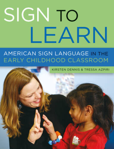 Sign to Learn: American Sign Language in the Early Childhood Classroom – GOOD