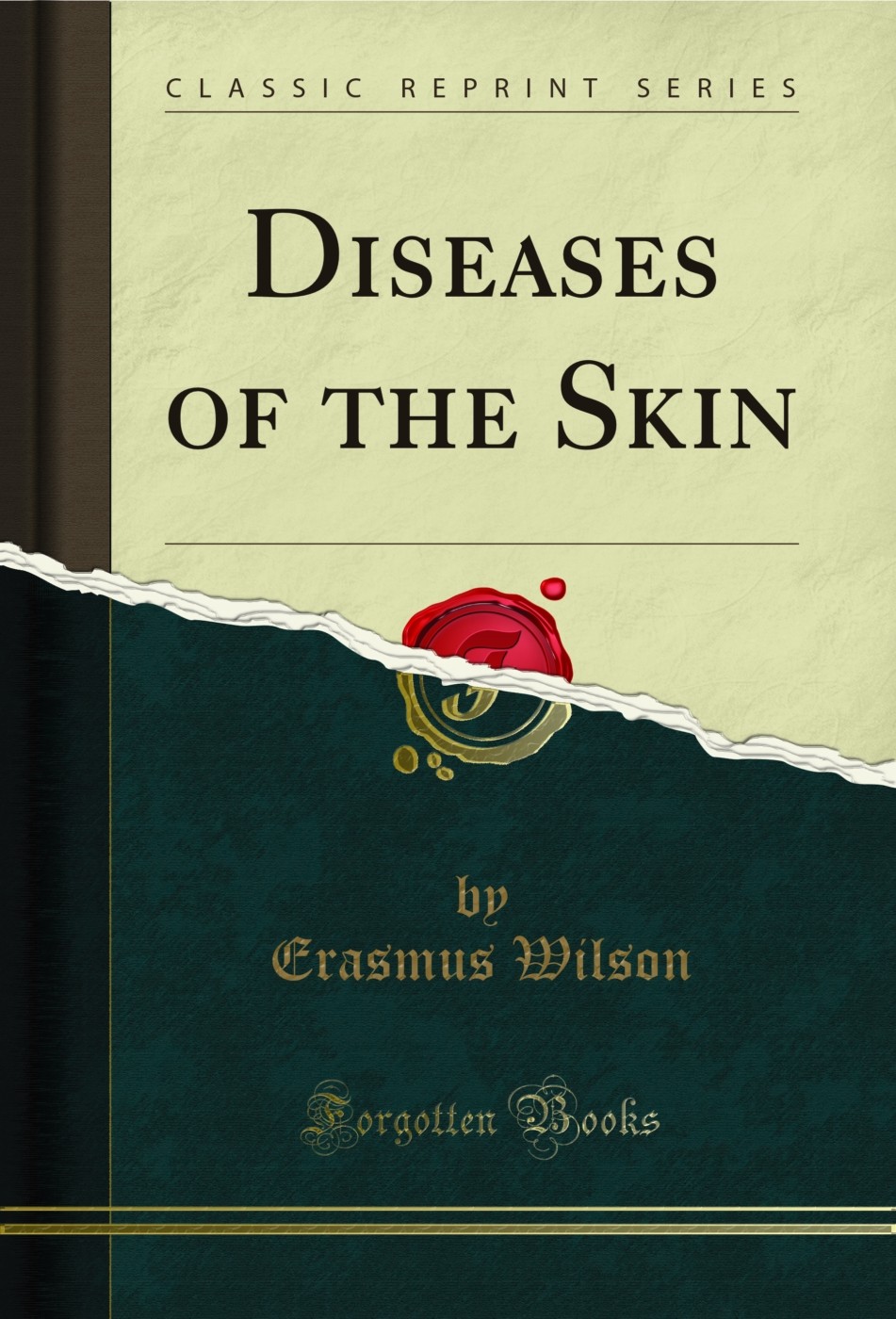 Diseases of the Skin (Classic Reprint)