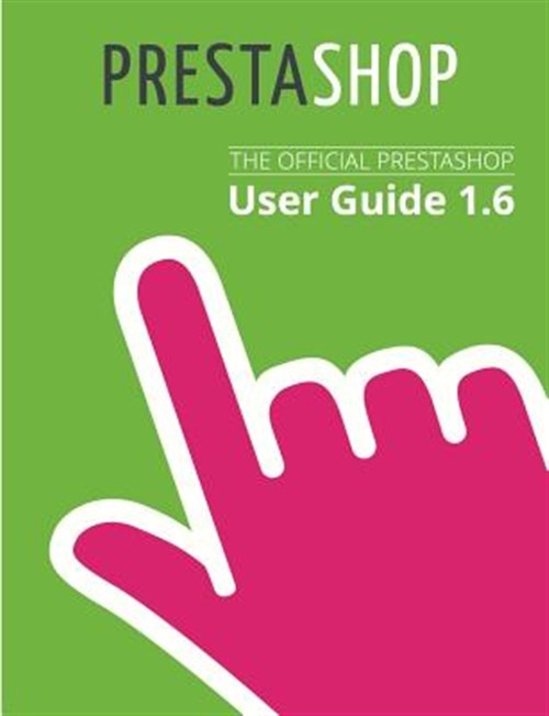 PrestaShop 1.6 User Guide, Brand New, Free shipping in the US