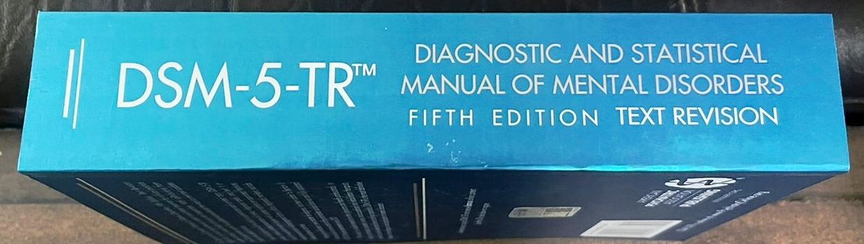 Diagnostic and Statistical Manual of Mental Disorders Text Revision Dsm 5 TR 5th