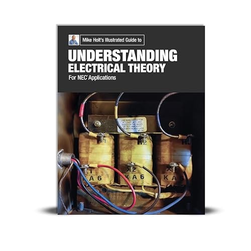 Mike Holt’s Understanding Electrical Theory for NEC Applicatio…