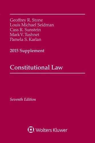 Constitutional Law: 2015 – Paperback, by Stone Geoffrey R.; – Very Good c