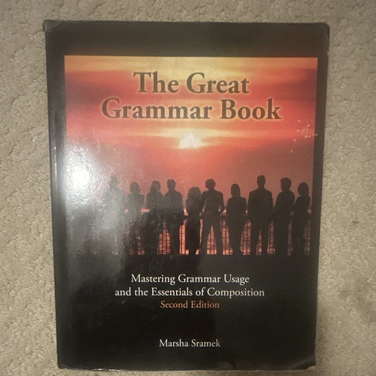 The Great Grammar Book Second Edition Hardcover Grammar Marsha Sramek