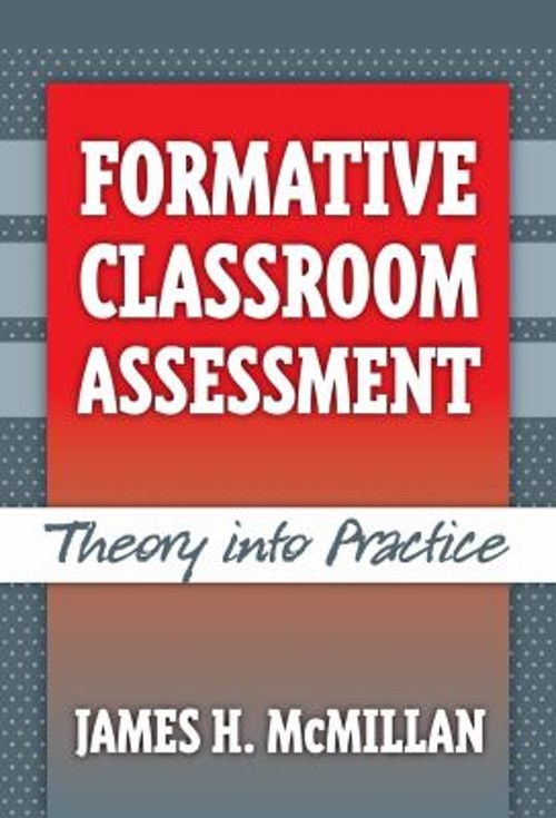 Formative Classroom Assessment : Theory into Practice Paperback