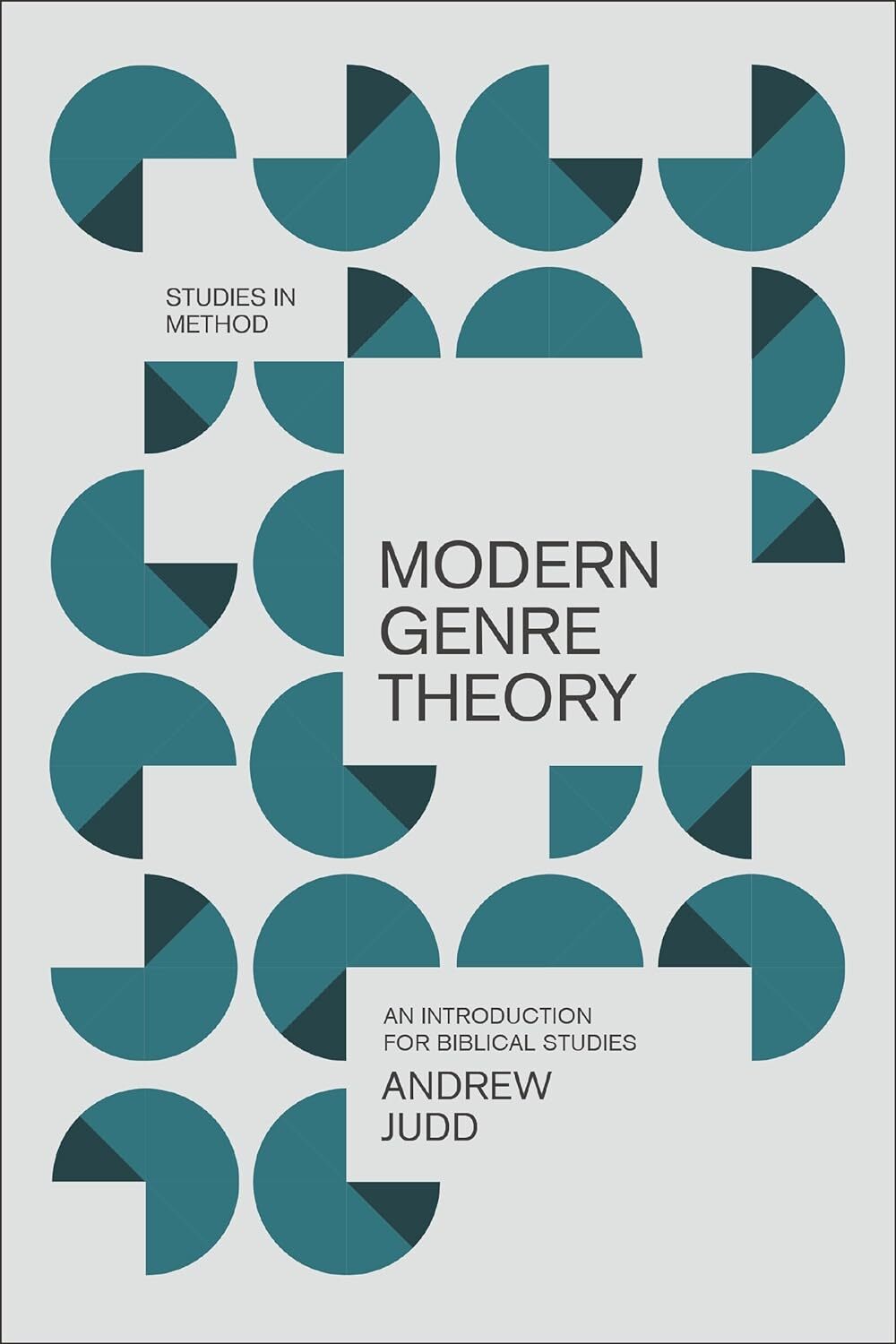 Modern Genre Theory: An Introduction for Biblical Studies – Andrew Judd