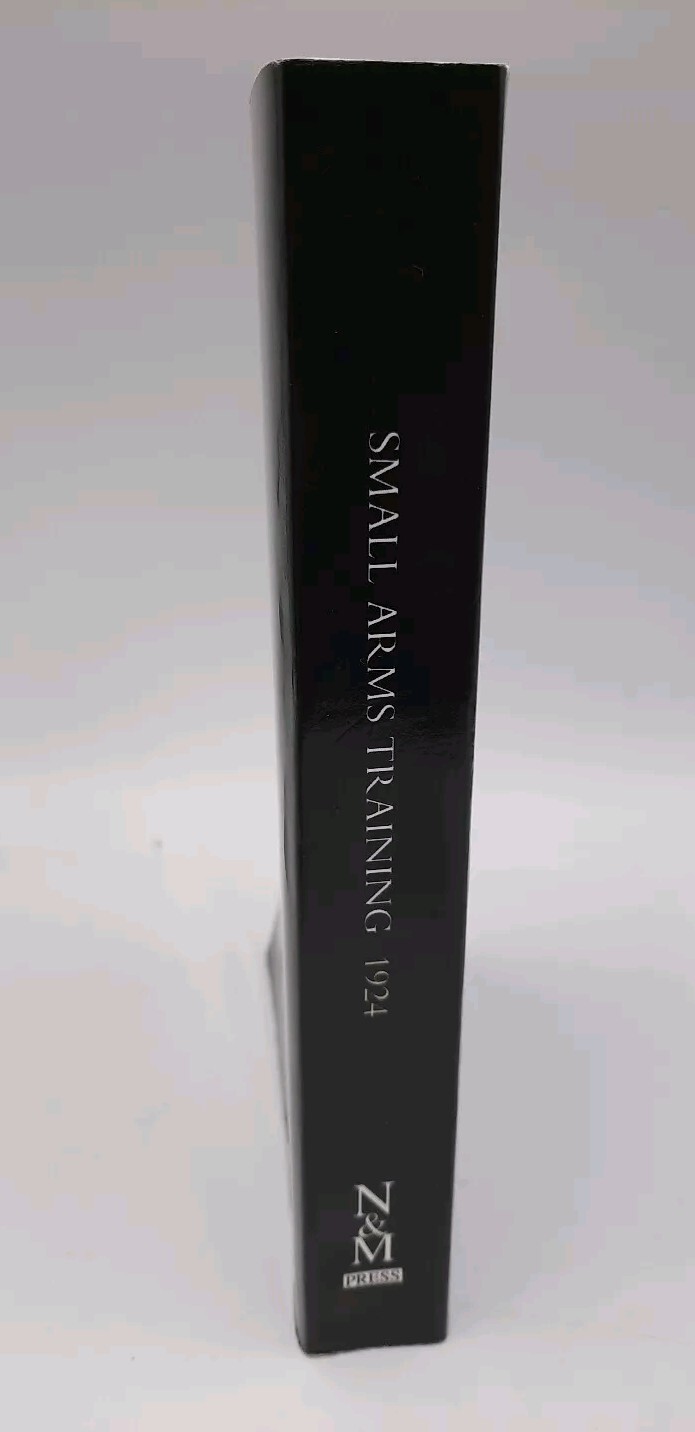 War Office June 1924 – Small Arms Training 1924 Volume 1 Reprint