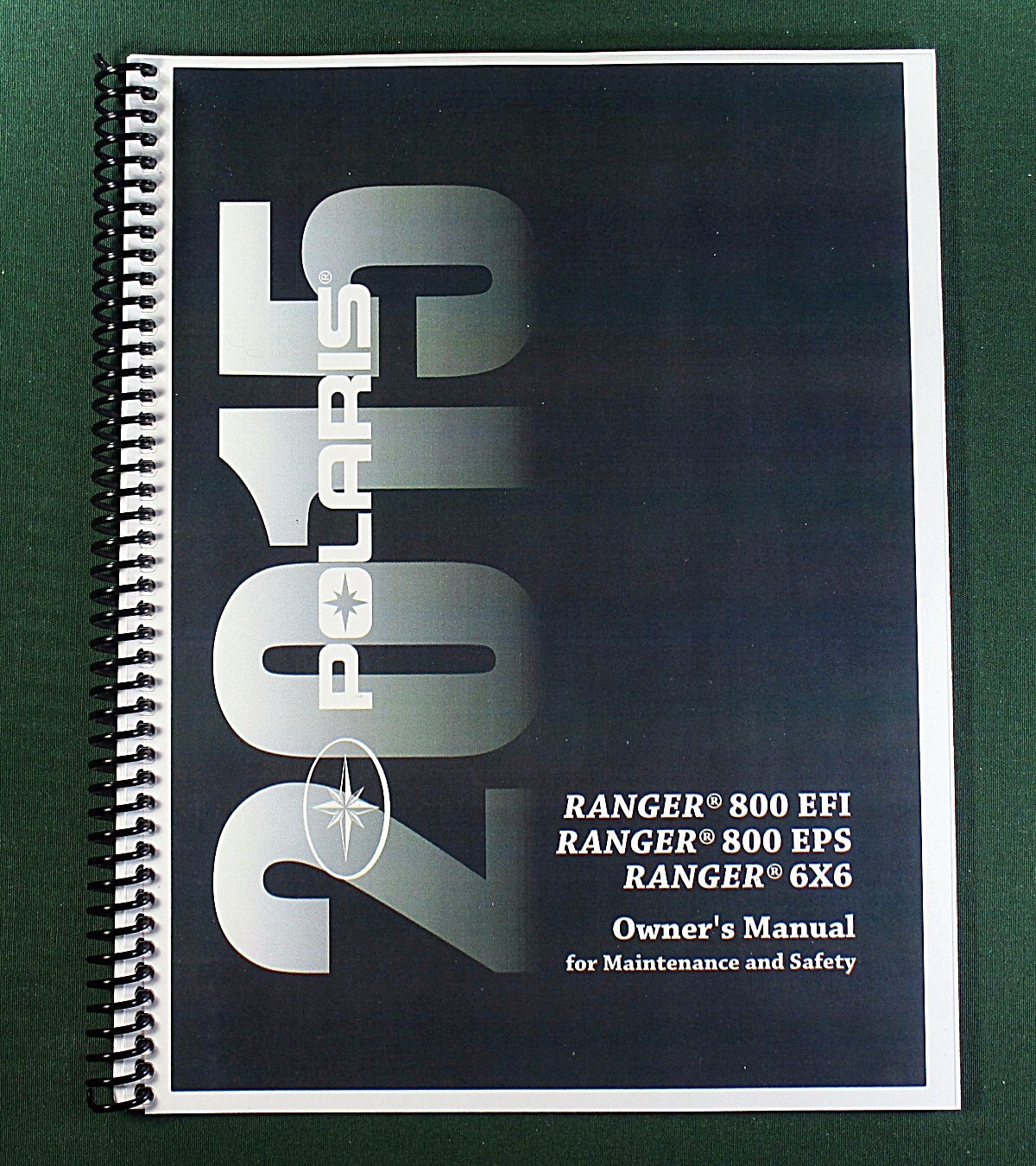 2015 Polaris Ranger 800 EFI Owner’s Manual: 114 Pages & Protective Covers!