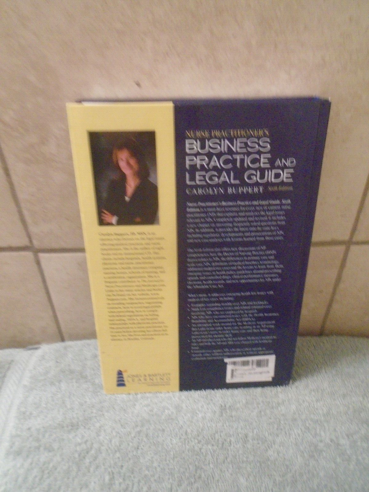 Nurse Practitioner’s Business Practice and Legal Guide by Carolyn Buppert (2017,