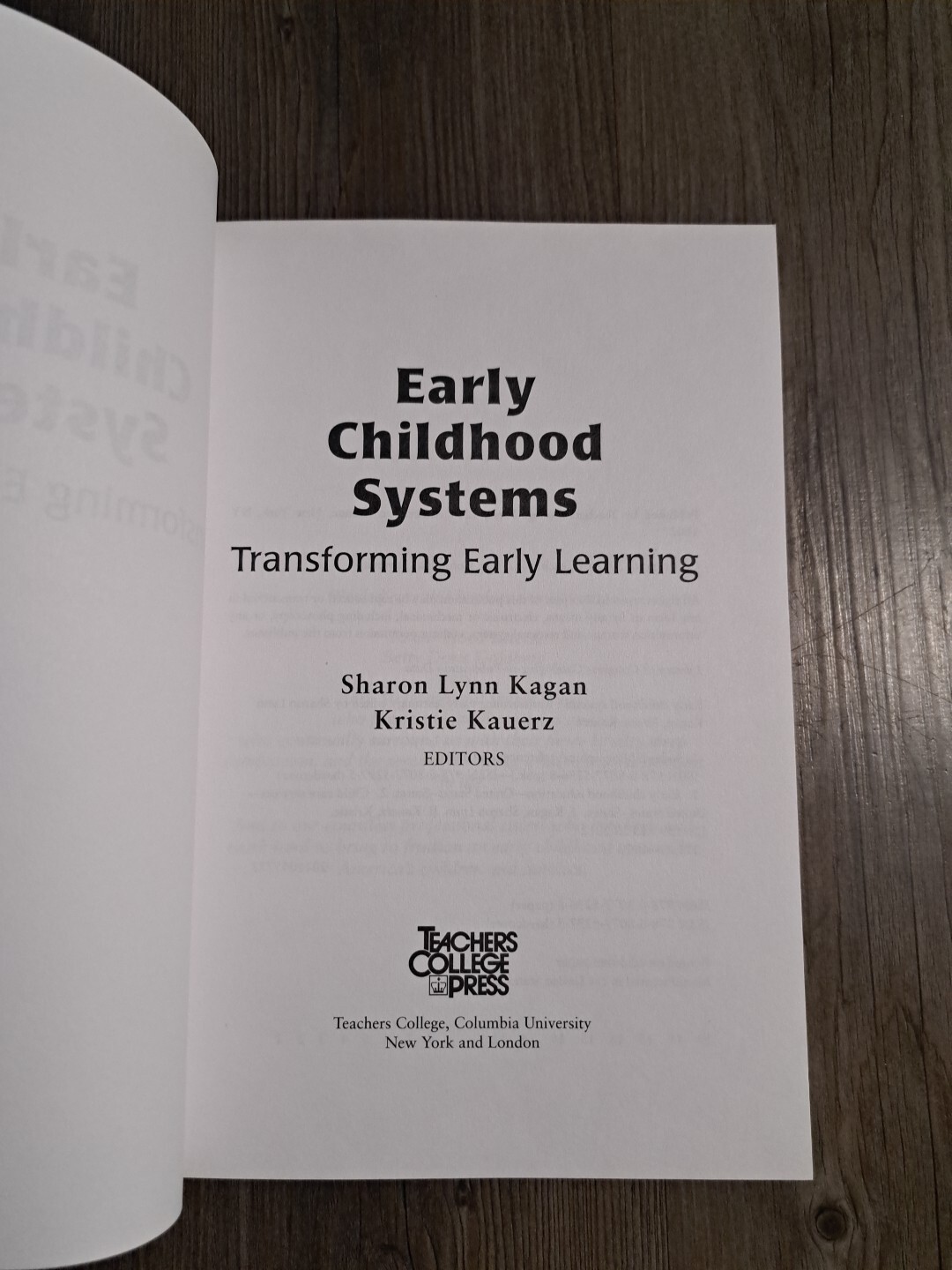 Early Childhood Systems : Transforming Early Learning by Kristie Kauerz…