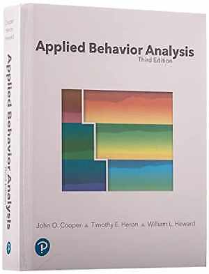 Applied Behavior Analysis – Hardcover, by Cooper John; Heron Timothy; – Good