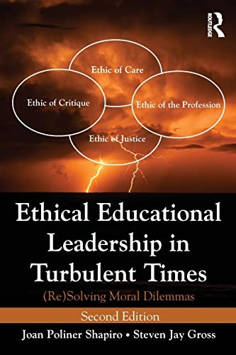 Ethical Educational Leadership in Turbulent Times: (Re) Solving Mo – VERY GOOD