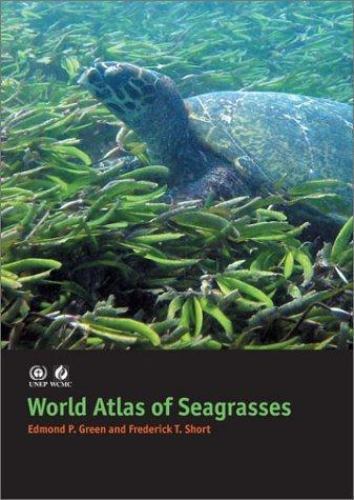 World Atlas of Seagrasses by Frederick T. Short (2003, Hardcover) AZ