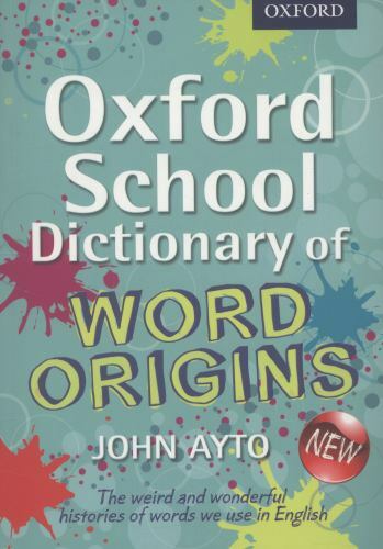 Oxford School Dictionary of Word Origins, Paperback by Ayto, John, Brand New,…