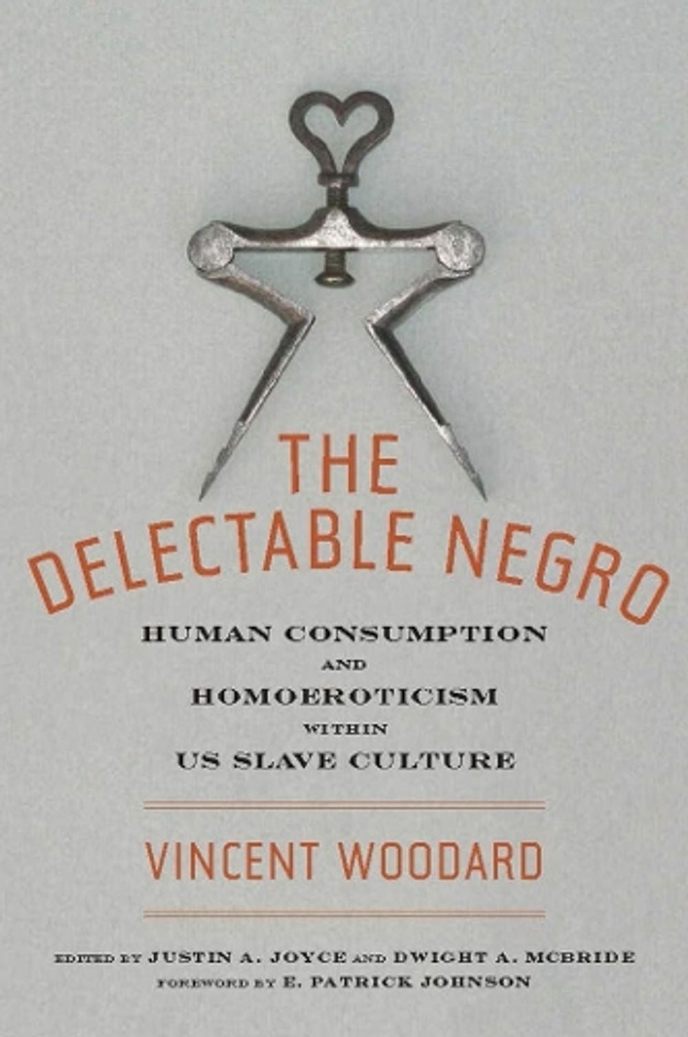 The Delectable Negro: Human Consumption and Homoeroticism Within US Slave Cultur