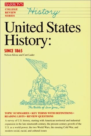 United States History: Since 1865 (College Review), Klose, Nelson,Lader, Curt, G