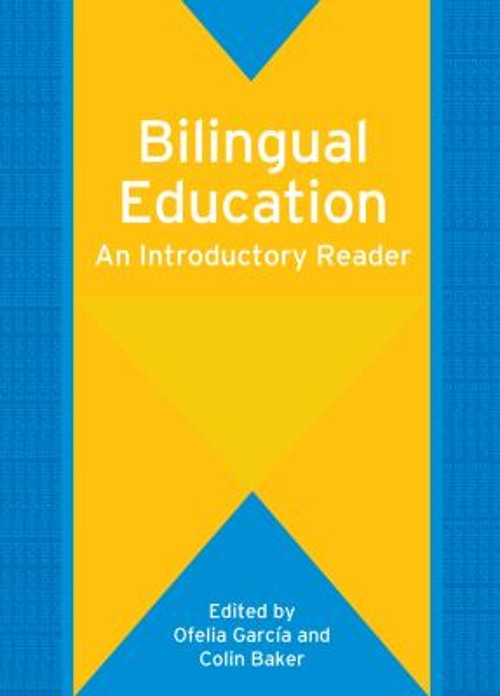Bilingual Education : An Introductory Reader Paperback