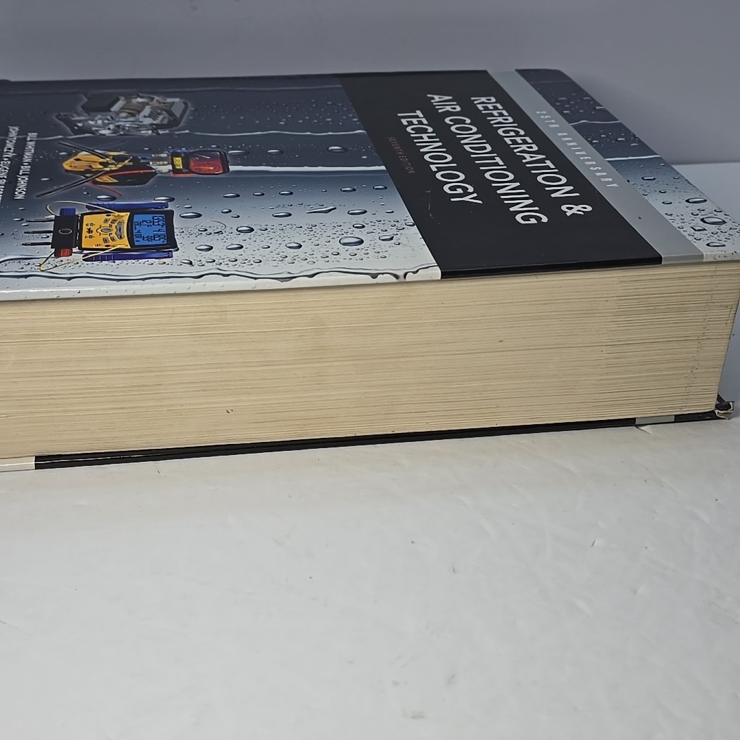 Refrigeration & Air Conditioning Technology: 25th Anniv. Hard Cover Pre-Owned