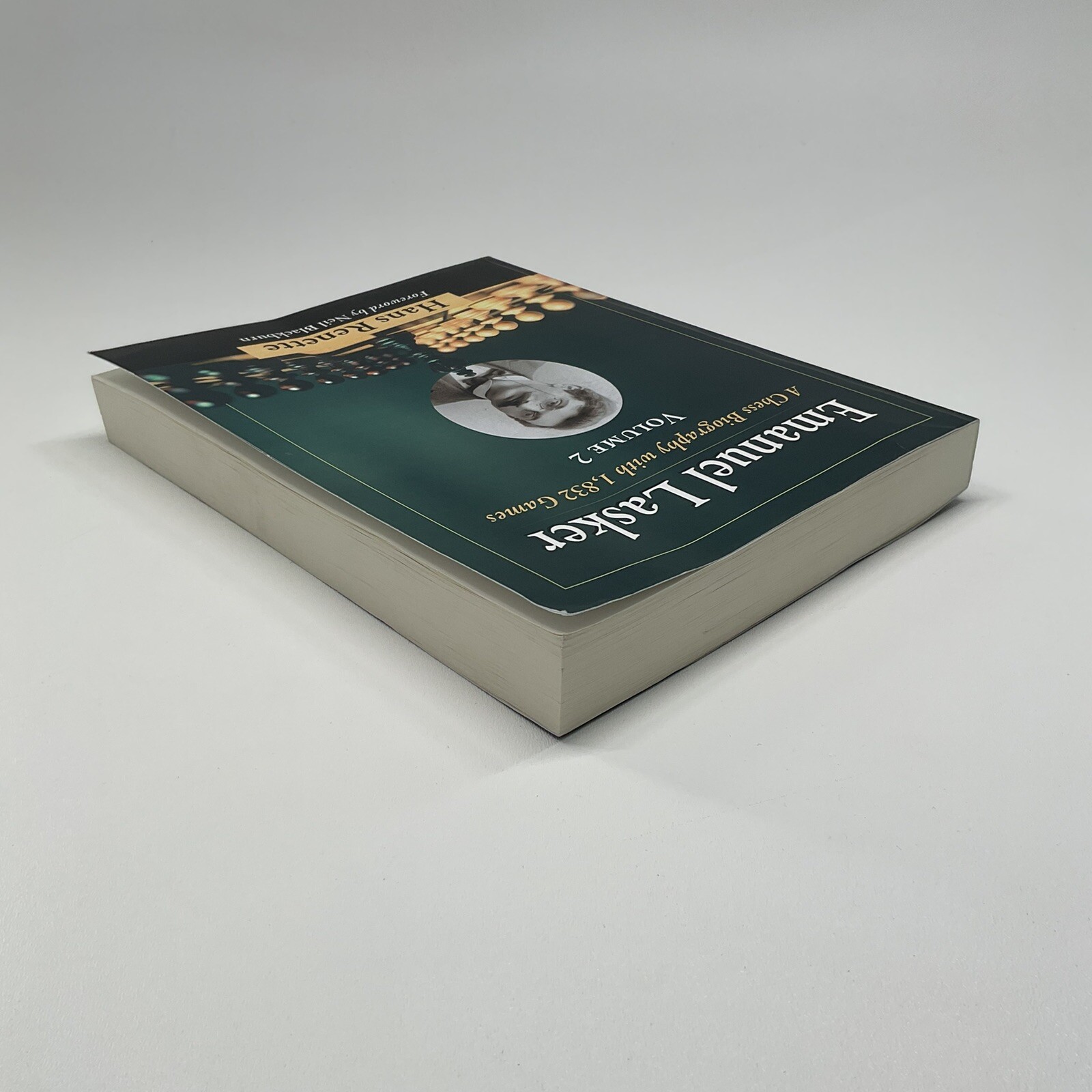 Emanuel Lasker: Chess Biography With 1,832 Games Volume 2 Paperback by Renette,.