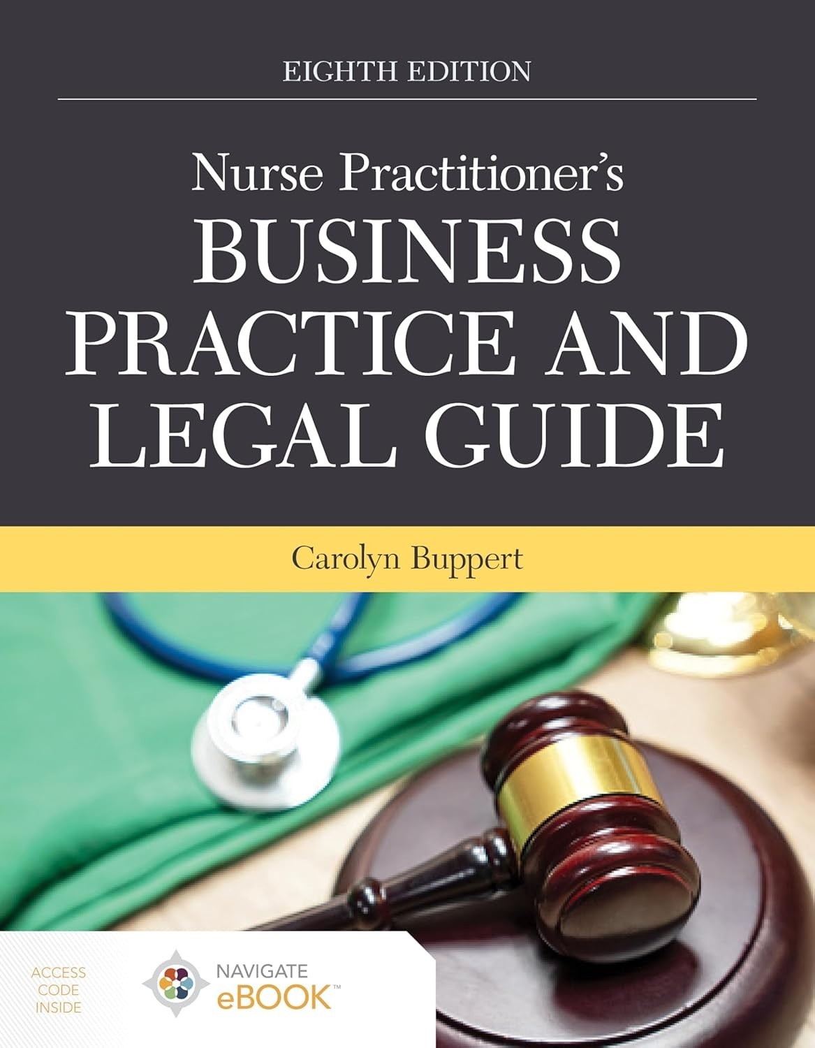 Nurse Practitioner’s Business Practice and Legal Guide 8th Ed Carolyn Buppert PB