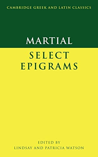 Martial : Selected Epigrams (Cambridge Greek and Latin Classics)