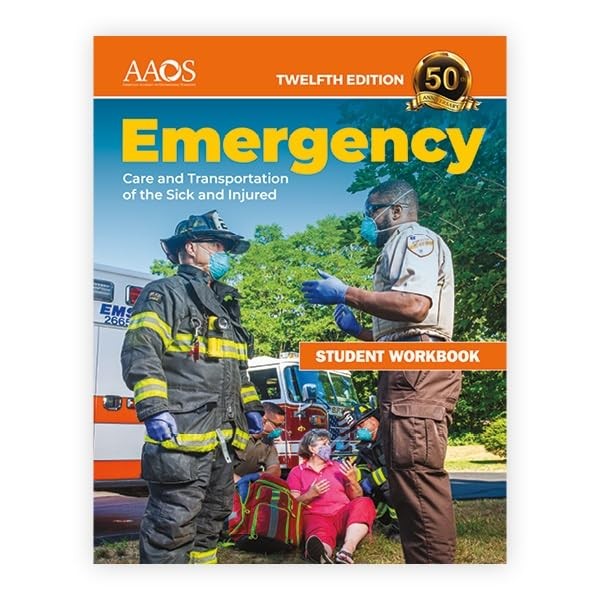 Emergency Care and Transportation of the Sick and Injured Student