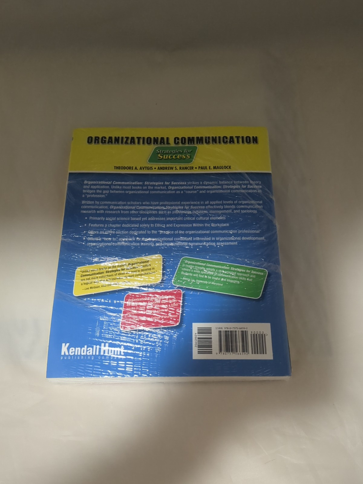 Organizational Communication : Strategies for Success by Theodore Avtgis, Andrew