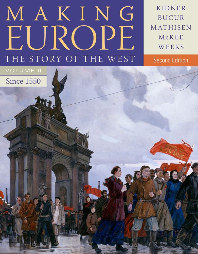 2: Making Europe: The Story of the West, Since 1550