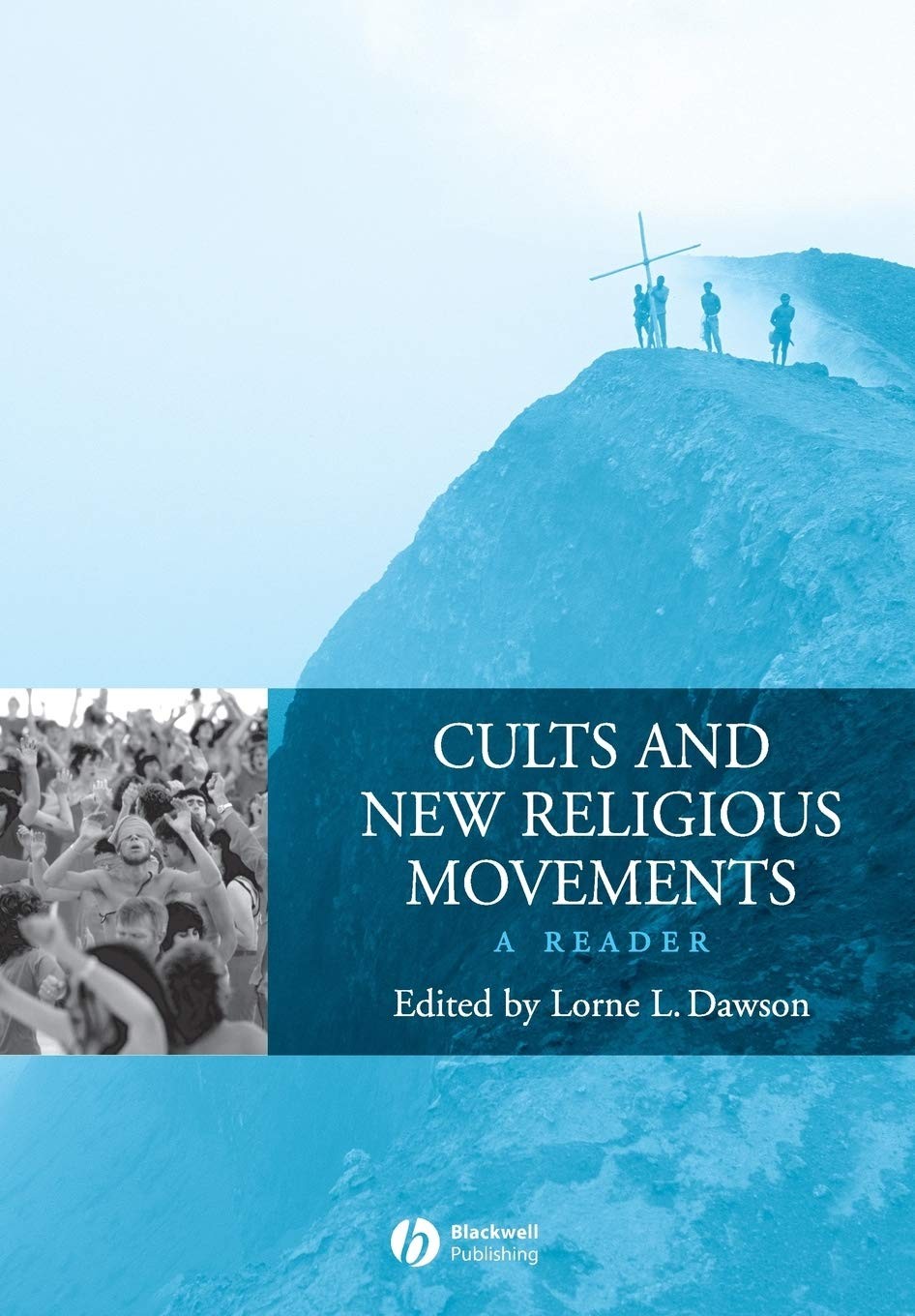 Cults and New Religious Movements: A Reader (Wiley Blackwell Readings in Rel…