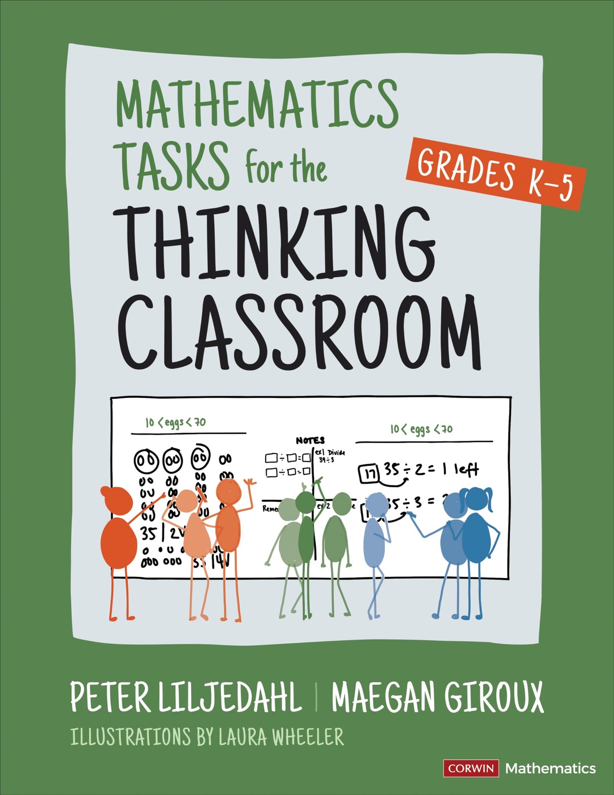 MATHEMATICS TASKS FOR THE THINKING CLASSROOM, GRADES K-5 (CORWIN M… Maegan Gir