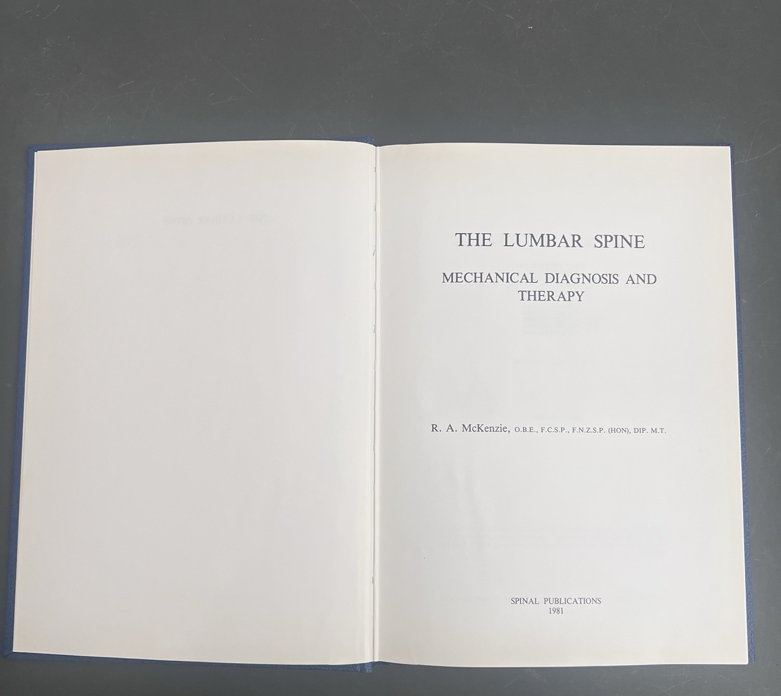 The Lumbar Spine Mechanical Diagnosis Mckenzie 1991 OMM OMT DPT Physical Therapy