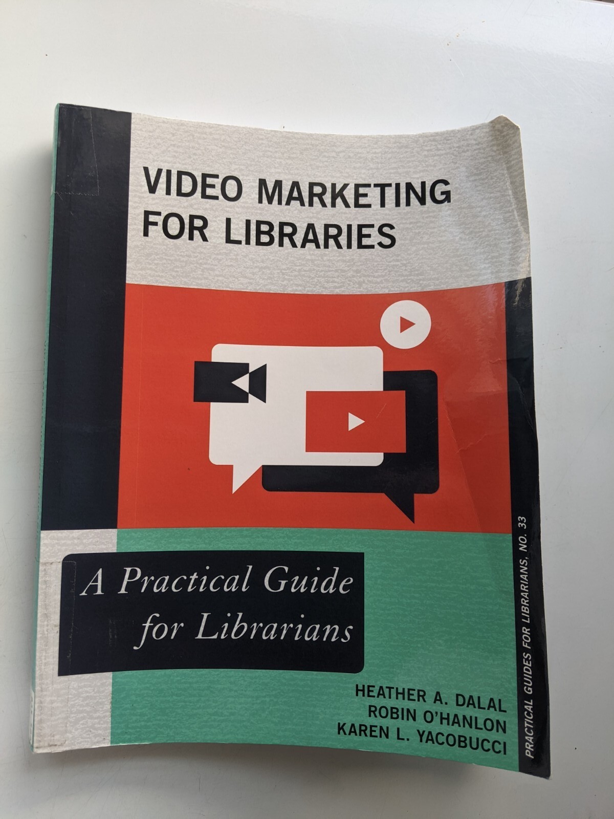 Video Marketing for Libraries: Practical Guide for Librarians DALAL 33 Digital