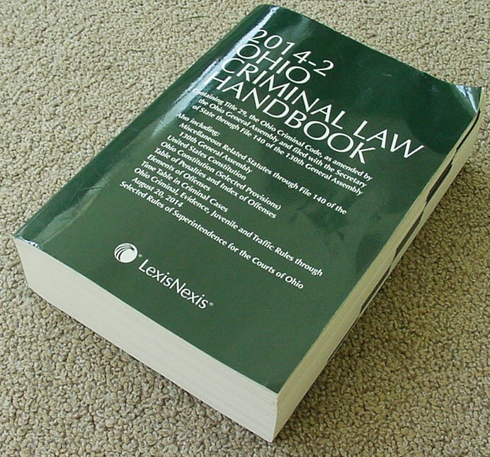 2014-2 OHIO CRIMINAL LAW HANDBOOK, LEXIS NEXIS, 1860 PAGES + 160 PAGE INDEX