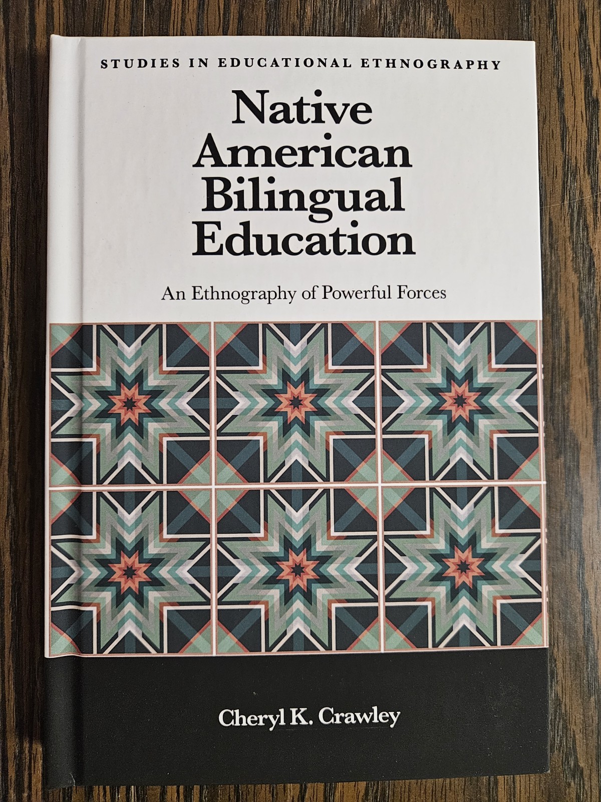 Cheryl K. Crawley Native American Bilingual Education (Hardback)