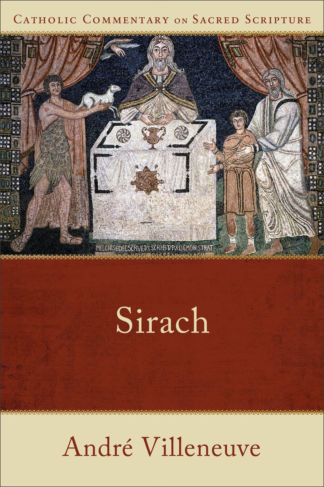 Sirach: (A Catholic Bible Commentary on the Old Testament by Trusted Catholi…