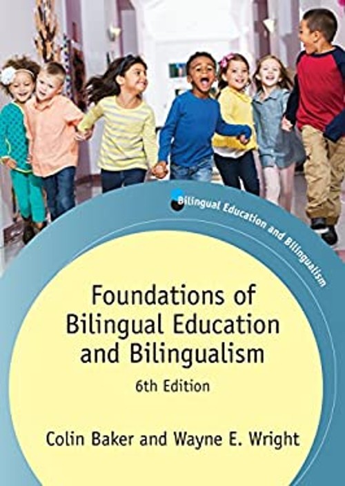 Foundations of Bilingual Education and Bilingualism Paperback