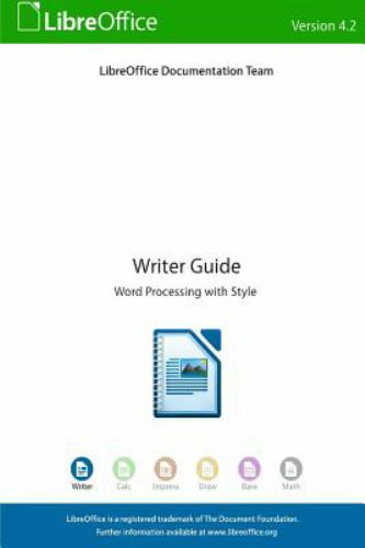 LibreOffice 4.2 Writer Guide, Brand New, Free shipping in the US