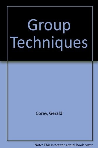 Group Techniques – hardcover Gerald Corey